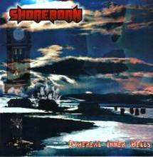Shoreborn : Ethereal Inner Hells